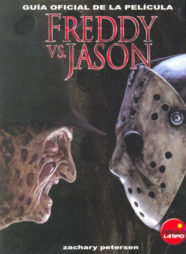 Beispielbild fr Freddy vs. Jason : gua oficial de la pelcula zum Verkauf von Librera Prez Galds