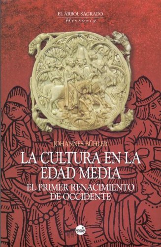 9788496129542: La cultura en la Edad Media : el primer renacimiento de Occidente