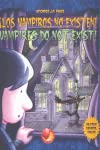 Stock image for Vampires do not exist = Los vampiros no existen for sale by AG Library
