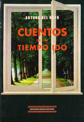 Imagen de archivo de CUENTOS DE UN TIEMPO IDO a la venta por KALAMO LIBROS, S.L.