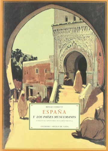 9788496133570: Espa･A Y Los Paises Musulmanes (BIBLIOTECA HISTORIA)