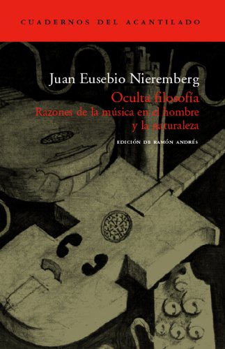 Imagen de archivo de OCULTA FILOSOFIA: RAZONES DE LAMUSICA EN EL HOMBRE Y LA NATURALEZA a la venta por KALAMO LIBROS, S.L.