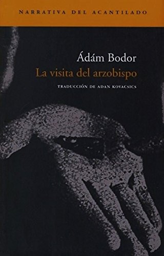 Stock image for LA VISITA DEL ARZOBISPO for sale by KALAMO LIBROS, S.L.