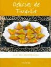 9788496137059: DELICIAS DE TURQUIA (COCINA)