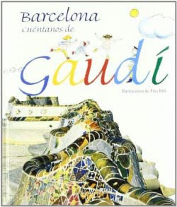 Stock image for Barcelona Tell Us More about Gaudi for sale by ThriftBooks-Atlanta