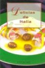 Imagen de archivo de Delicias De Italia (Spanish Edition) a la venta por NOMBELA LIBROS USADOS