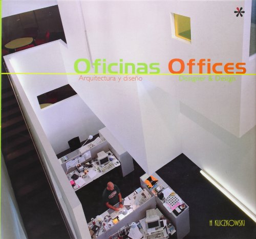 Oficinas / Offices: Arquitectura Y Diseno / Designer & Design (Spanish and English Edition) (9788496137578) by Montes, Cristina