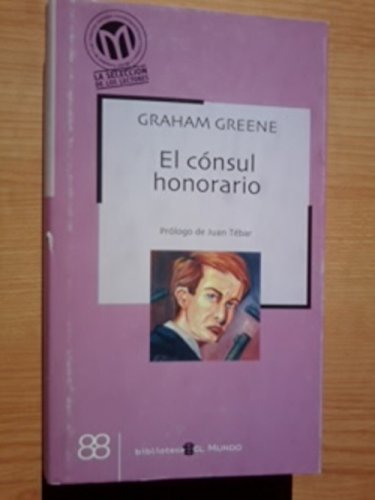 Imagen de archivo de EL CONSUL HONORARIO a la venta por Librera Races