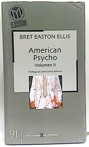 Beispielbild fr American psycho Vol II [Hardcover] Ellis, Bret Easton zum Verkauf von Papel y Letras