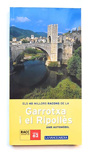 Imagen de archivo de Els Millors Racons De La Garrotxa I El Ripolls a la venta por medimops