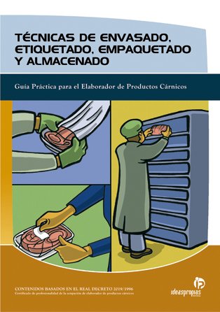 9788496153851: Tcnicas De Envasado, Etiquetado, Empaquetado Y Almacenado