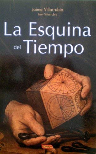Stock image for ESQUINA DEL TIEMPO, LA for sale by Hilando Libros