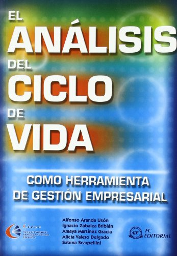 Imagen de archivo de Anlisis del Ciclo de Vida, El. Como Herramienta de Gestin Empresarial. a la venta por OM Books