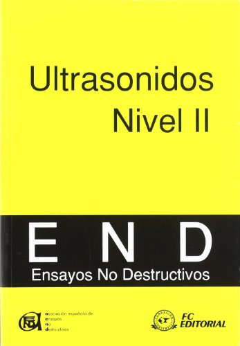 9788496169920: ULTRASONIDOS, NIVEL II (ENSAYOS NO DESTRUCTIVOS)