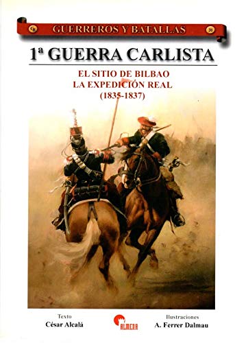 Stock image for PRIMERA GUERRA CARLISTA SITIO DE BILBAO GB-31 for sale by Siglo Actual libros