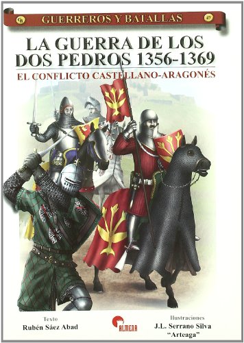 Beispielbild fr La guerra de los dos Pedros, 1356-1369 : el conflicto castellano-aragons zum Verkauf von medimops