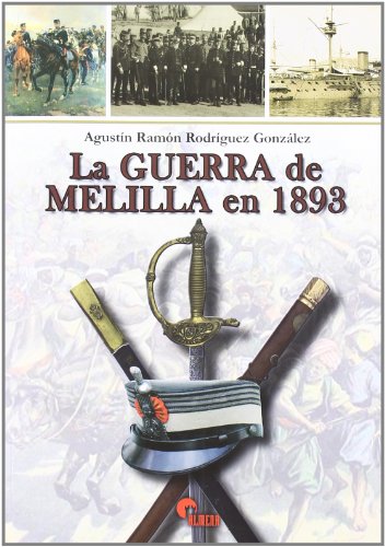 Beispielbild fr La Guerra de Melilla en 1893. zum Verkauf von Hamelyn