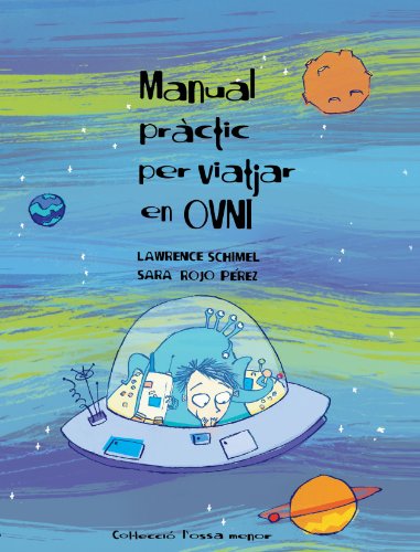 Imagen de archivo de Manual prctic per viatjar en ovni Schimel, Lawrence a la venta por Iridium_Books