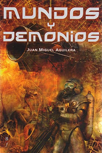 Imagen de archivo de Mundos y demonios Aguilera Baixauli, Juan Miguel a la venta por Iridium_Books