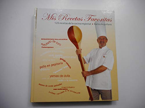 Stock image for Mis Recetas Favoritas (125 Recetas de la Cocina Regional) for sale by Irish Booksellers