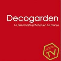 Imagen de archivo de Decogarden: La decoracin practica en tus manos a la venta por medimops