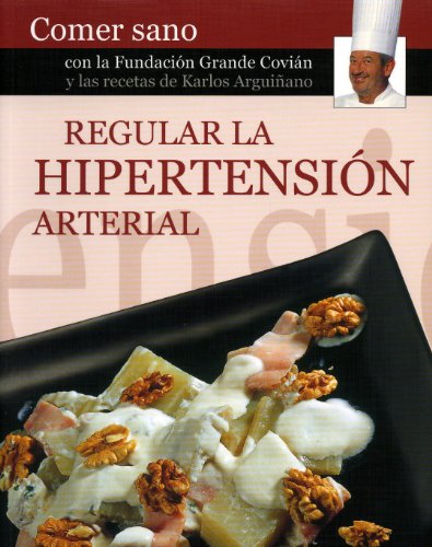 Stock image for Controlar la hipertensin arterial (Comer Sano) for sale by medimops