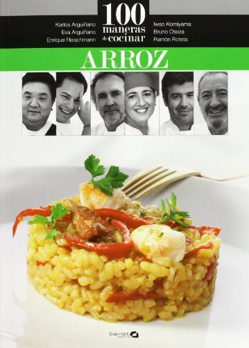 Stock image for 100 maneras de cocinar arroz for sale by medimops