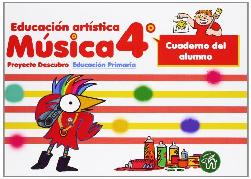 Stock image for PROYECTO DESCUBRO, EDUCACIN ARTSTICA, MSICA, 4 EDUCACIN PRIMARIA. CUADERNO for sale by Librerias Prometeo y Proteo