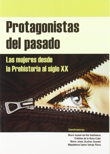 Beispielbild fr PROTAGONISTAS DEL PASADO zum Verkauf von CA Libros