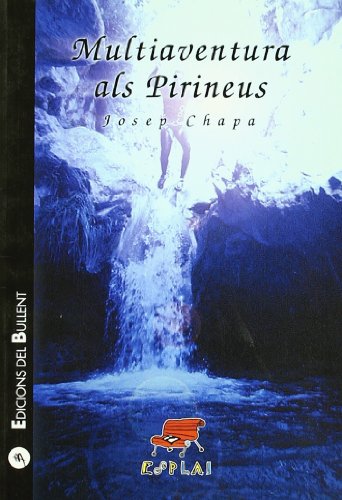 9788496187276: Multiaventura als Pirineus: 31 (Esplai)