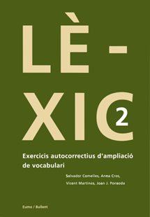 Stock image for Lxic 2 : exercicis autocorrectius d'ampliaci de vocabulari for sale by Revaluation Books