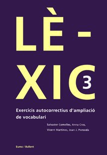 9788496187320: Lxic 3 : exercicis autocorrectius d'ampliaci de vocabulari