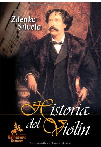 Historia del violín - Silvela Zdenko