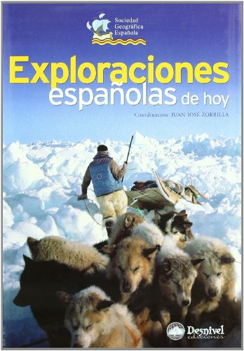 Stock image for EXPLORACIONES ESPAOLAS DE HOY for sale by Librerias Prometeo y Proteo