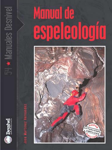 Imagen de archivo de Manual de espeleologa (Manuales (desnivel)) a la venta por medimops
