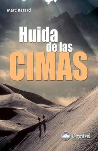 Huida de las cimas