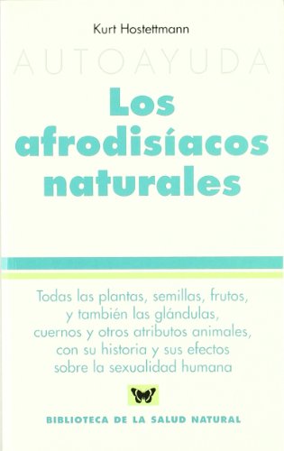 Beispielbild fr Afrodisiacos naturales, los zum Verkauf von Ammareal