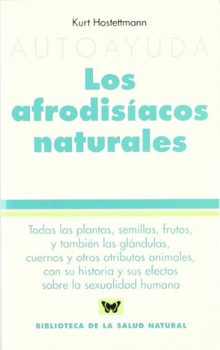 Stock image for Afrodisiacos naturales, los for sale by Ammareal