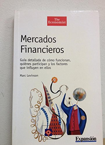 Stock image for MERCADOS FINANCIEROS . GUA DETALLADA DE CMO FUNCIONAN, QUINES PARTICIPAN Y LOS FACTORES QUE INFLUYEN EN ELLOS for sale by Mercado de Libros usados de Benimaclet