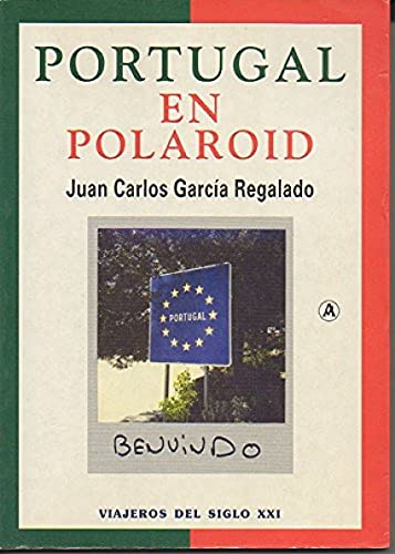 Imagen de archivo de Portugal en Polaroid a la venta por Librera Prez Galds