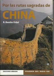 Imagen de archivo de Por las rutas sagradas de China a la venta por Librera Prez Galds