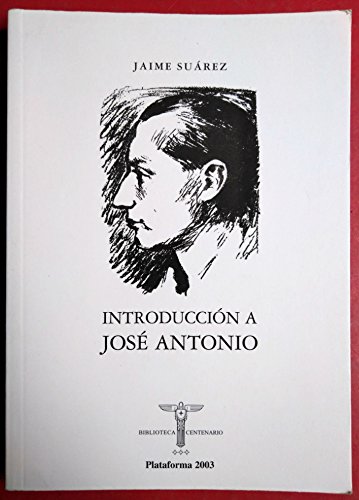 Imagen de archivo de Introduccin a Jos Antonio a la venta por Librera Prez Galds