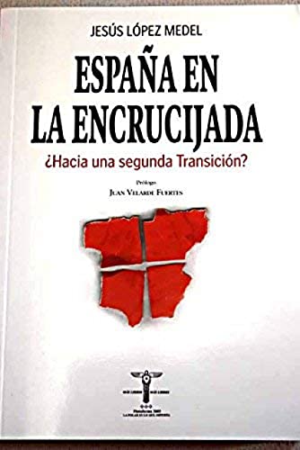 Imagen de archivo de ESPAA EN LA ENCRUCIJADA Hacia una segunda transicion? a la venta por TERAN LIBROS