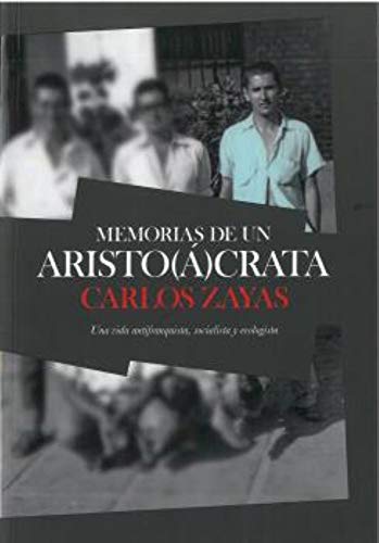 9788496199347: Memorias De Un Aristoácrata