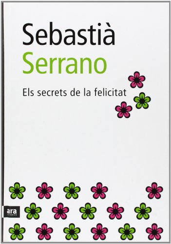 Imagen de archivo de Els secrets de la felicitat a la venta por Ammareal