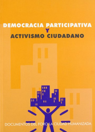 Imagen de archivo de DEMOCRACIA PARTICIPATIVA Y ACTIVISMO CIUDADANO a la venta por Librerias Prometeo y Proteo