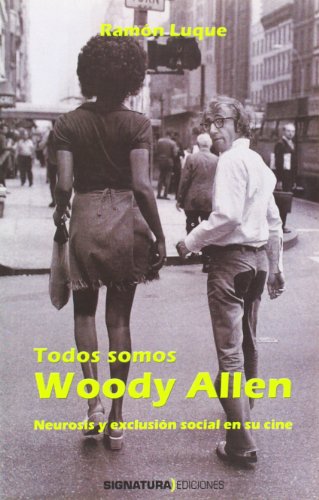 Imagen de archivo de TODOS SOMOS WOODY ALLEN a la venta por Librerias Prometeo y Proteo