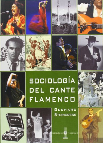 9788496210387: Sociologa del cante flamenco