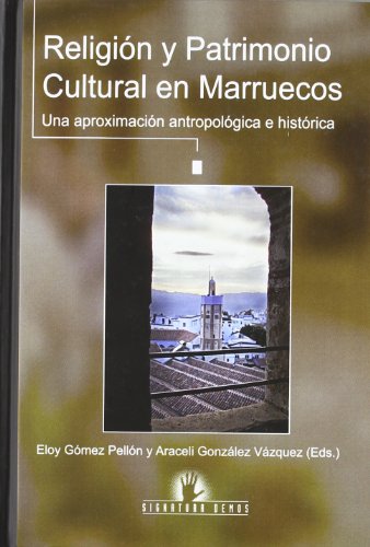 9788496210981: RELIGION Y PATRIMONIO CULTURAL EN MARRUECOS (DEMOS)