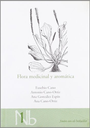 Beispielbild fr FLORA MEDICINAL Y AROMTICA zum Verkauf von Hiperbook Espaa